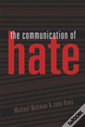 The Communication Of Hate