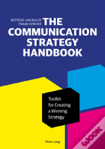 The Communication Strategy Handbook
