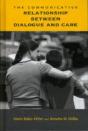 The Communicative Relationship Between Dialogue And Care - Preview