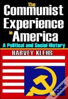 The Communist Experience In America