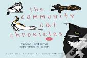 The Community Cat Chronicles 2