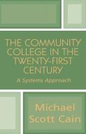 The Community College In The Twenty-First Century