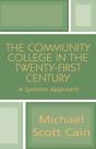 The Community College In The Twenty-First Century - Preview
