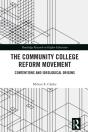 The Community College Reform Movement - Preview