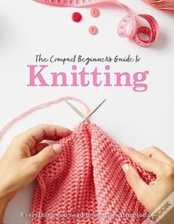 Capa do artigo The Compact Beginner'S Guide To Knitting