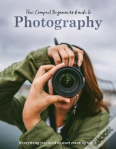 The Compact Beginner'S Guide To Photography