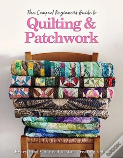 Capa do artigo The Compact Beginner'S Guide To Quilting & Patchwork