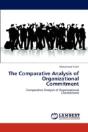 The Comparative Analysis Of Organizational Commitment - Preview