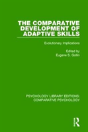 The Comparative Development Of Adaptive Skills - Preview