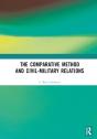 The Comparative Method And Civil-Military Relations - Preview