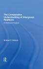 The Comparative Understanding Of Intergroup Relations - Preview