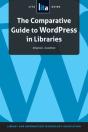 The Compartive Guide To Wordpress In Libraries - Preview