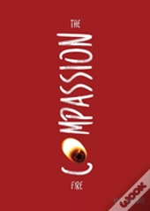 The Compassion Fire