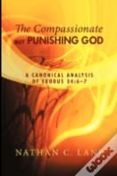 The Compassionate, But Punishing God