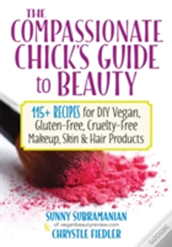 Capa do artigo The Compassionate Chick'S Guide To Diy Beauty