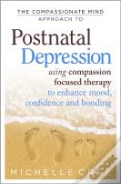 The Compassionate Mind Approach To Postnatal Depression