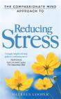 The Compassionate Mind Approach To Reducing Stress - Preview