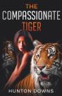 The Compassionate Tiger - Preview