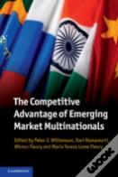 The Competitive Advantage Of Emerging Market Multinationals