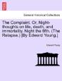 The Complaint. Or, Night-Thoughts On Lif - Preview