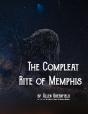The Compleat Rite Of Memphis - Preview
