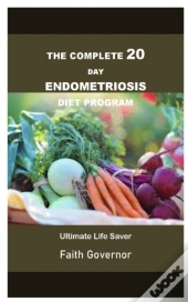 The Complete 20 Day Endometriosis Diet Program
