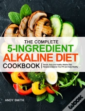 Capa do artigo The Complete 5-Ingredient Alkaline Diet Cookbook
