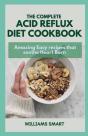 The Complete Acid Reflux Diet Cookbook - Preview
