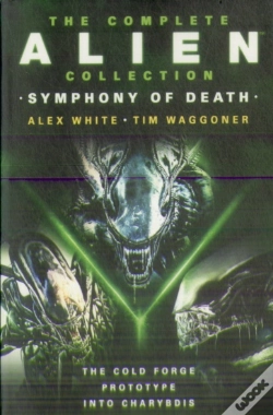 Capa do artigo The Complete Alien Collection: Symphony Of Death (The Cold Forge, Prototype, Into Charybdis)