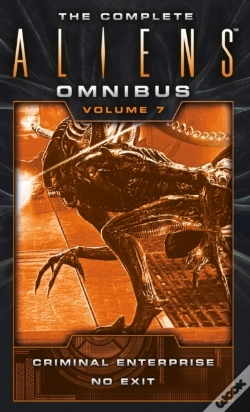 Capa do artigo The Complete Aliens Omnibus: Volume Seven (Criminal Enterprise, No Exit)