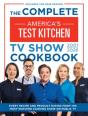 The Complete Americaâ€™S Test Kitchen Tv Show Cookbook 2001â€“2026 - Preview