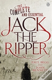 The Complete And Essential Jack The Ripper