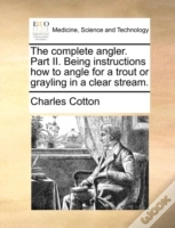 Capa do artigo The Complete Angler. Part Ii. Being Inst