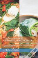 The Complete Anti-Inflammatory Diet Cookbook