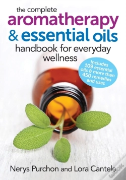Capa do artigo The Complete Aromatherapy And Essential Oils Handbook For Everyday Wellness