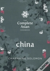 The Complete Asian Cookbook - China