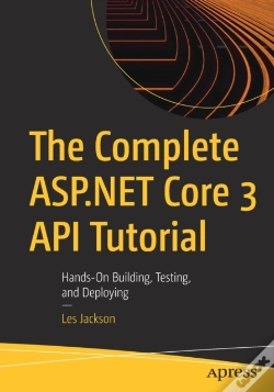 Capa do artigo The Complete Asp.Net Core 3 Api Tutorial