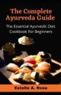 The Complete Ayurveda Guide - Preview