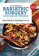 The Complete Bariatric Surgery Guide And Diet Program