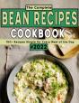 The Complete Bean Recipes Cookbook - Preview