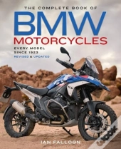 The Complete Book Of Bmw Motorcycles, 3rd Edition