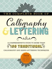 The Complete Book Of Calligraphy & Lettering