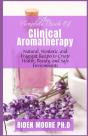 The Complete Book Of Clinical Aromatherapy - Preview