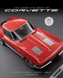 The Complete Book Of Corvette 5th Edition
