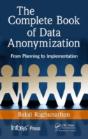 The Complete Book Of Data Anonymization - Preview