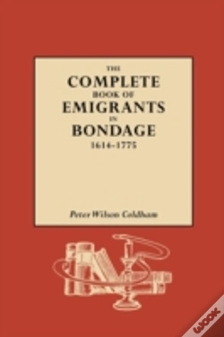 Capa do artigo The Complete Book Of Emigrants In Bondage, 1614-1775
