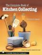 The Complete Book Of Kitchen Collecting - Preview