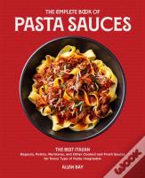 The Complete Book Of Pasta Sauces