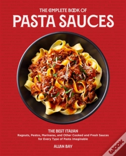 Capa do artigo The Complete Book Of Pasta Sauces