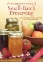 The Complete Book Of Small-Batch Preserving - Preview